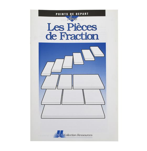 Points de départ: Les pièces de fraction - Livret seulement (en français)